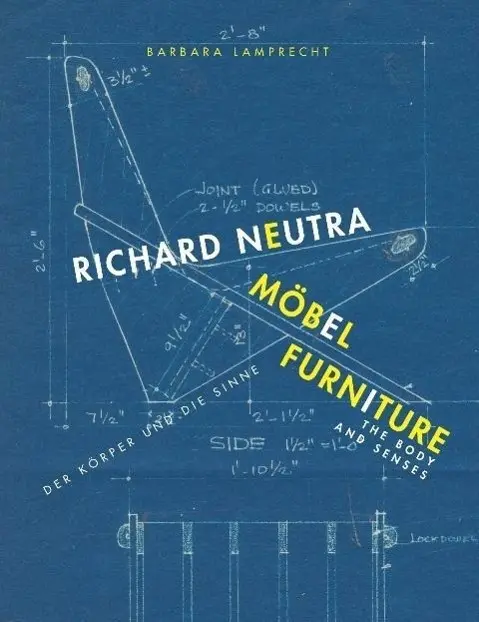 Cover: 9783803032171 | Richard Neutra - Möbel/Furniture | Barbara Lamprecht | Taschenbuch