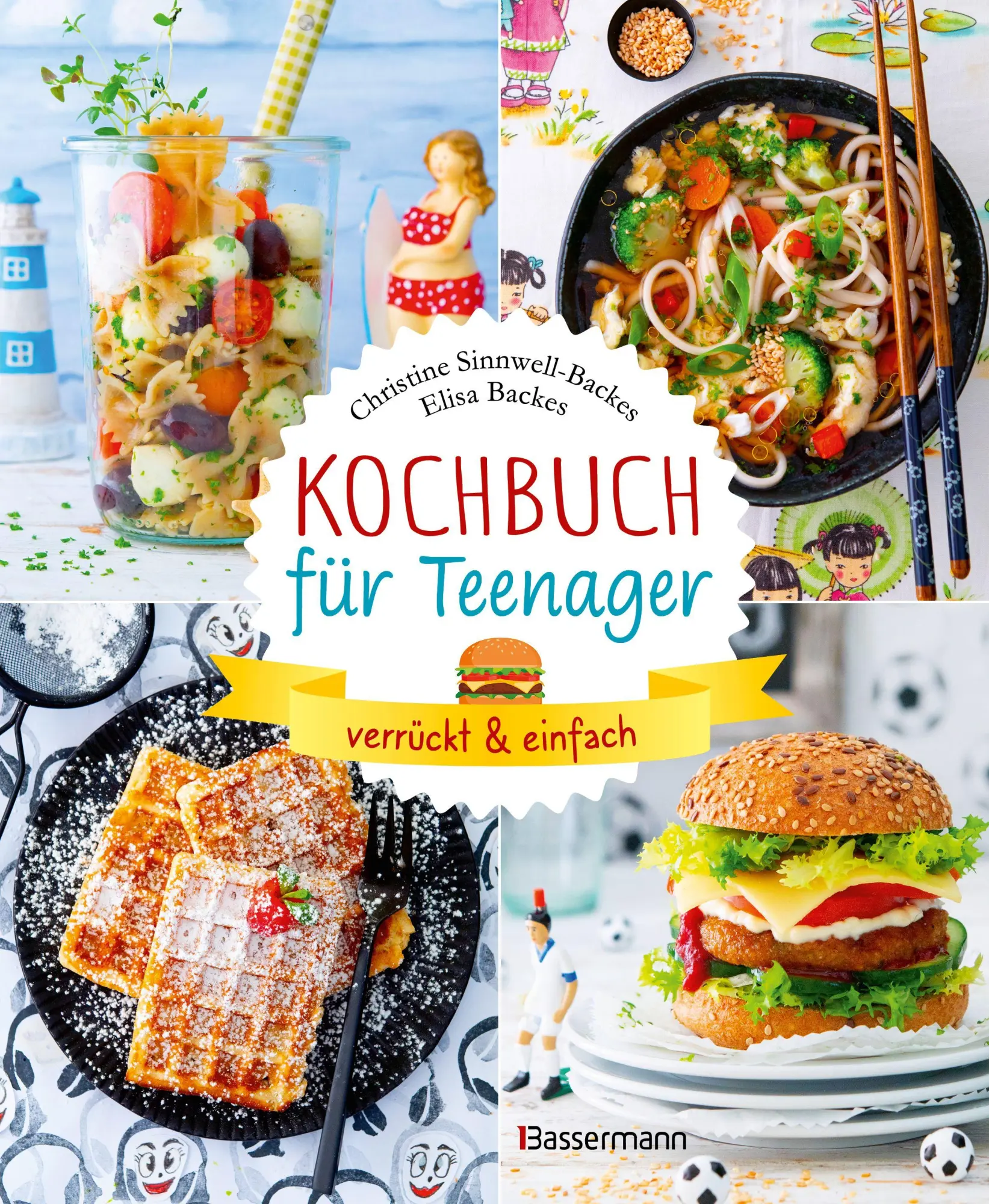 Cover: 9783809452171 | Kochbuch für Teenager | Christine Sinnwell-Backes (u. a.) | Buch