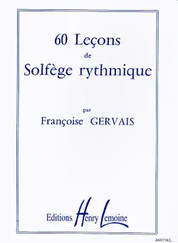 Cover: 9790230942171 | 60 Lecons de solfège rythmique | Francoise Gervais | Buch | Lemoine