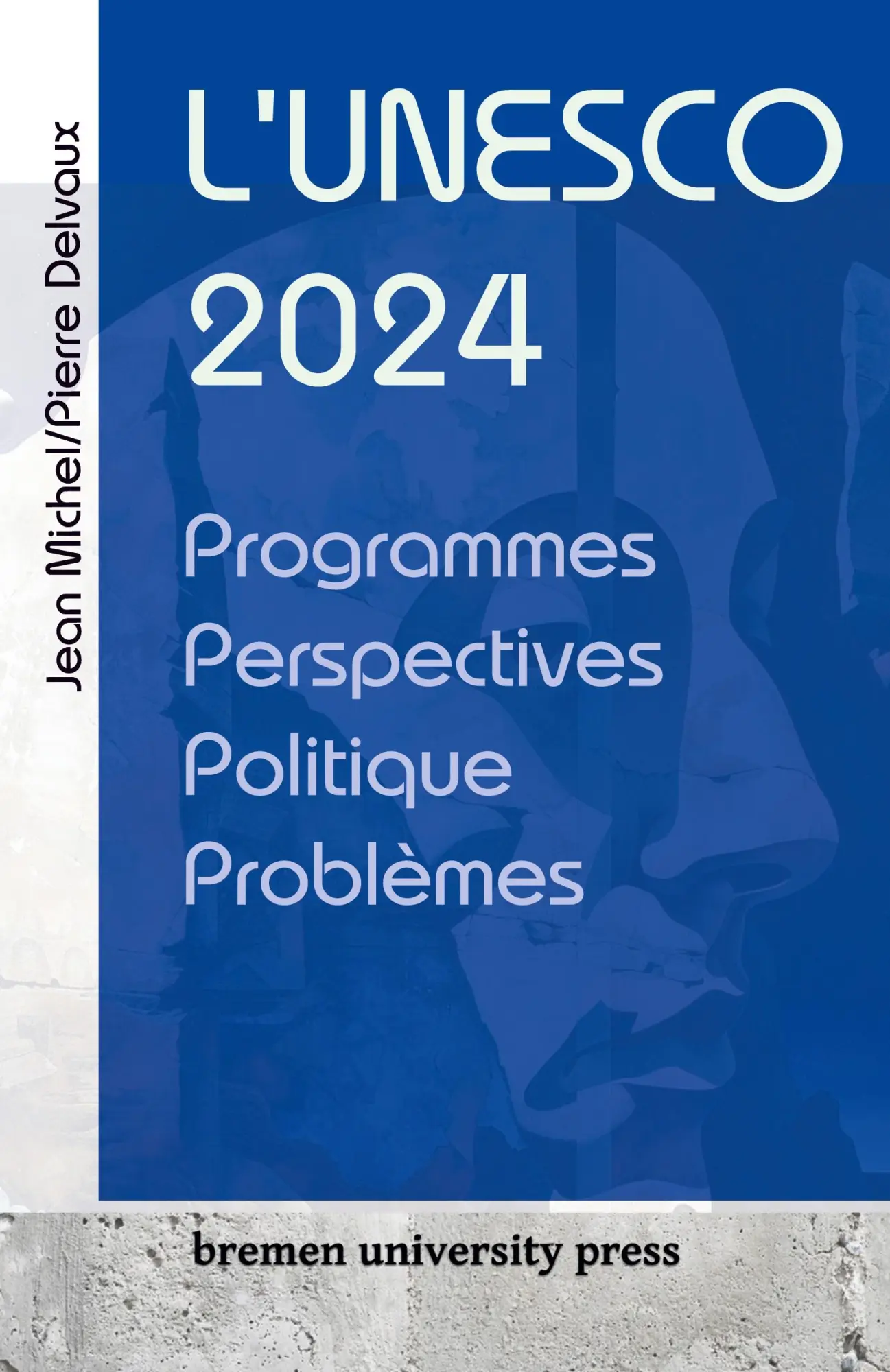 Cover: 9783689042271 | L'UNESCO 2024 | Programmes, perspectives, politique, problèmes | Buch
