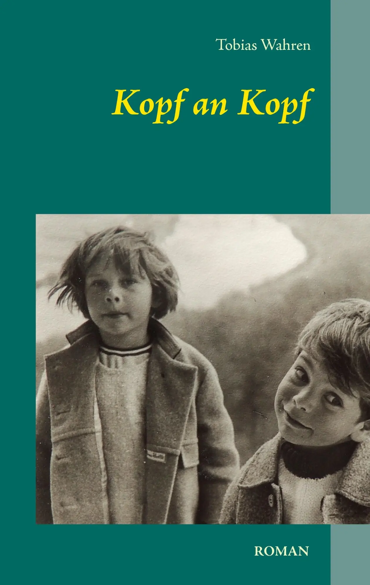 Cover: 9783732292271 | Kopf an Kopf | Tobias Wahren | Taschenbuch | 188 S. | Deutsch | 2013