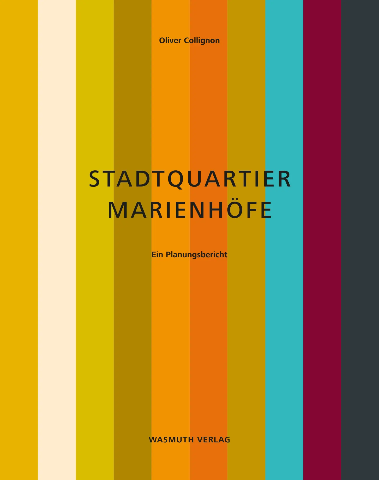 Cover: 9783803022271 | Stadtquartier Marienhöfe | Ein Planungsbericht | Oliver Collignon