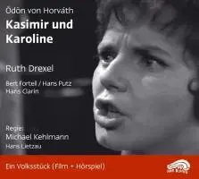 Cover: 9783934012271 | Kasimir und Karoline, 1 Audio-CD + DVD | Volksstück | Ödön von Horváth