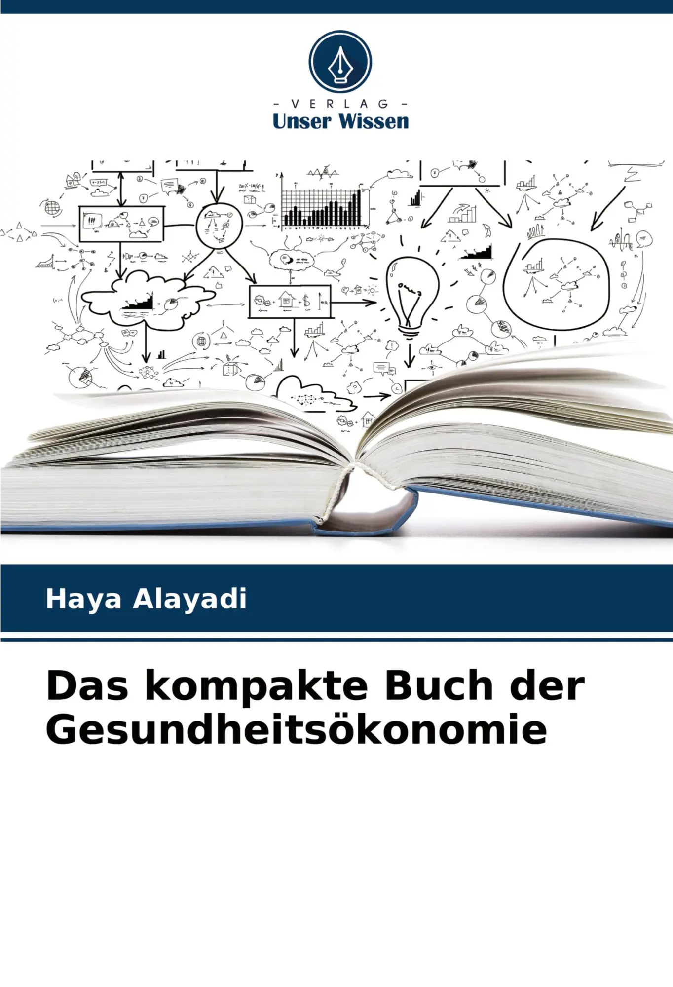 Cover: 9786208592271 | Das kompakte Buch der Gesundheitsökonomie | Haya Alayadi | Taschenbuch