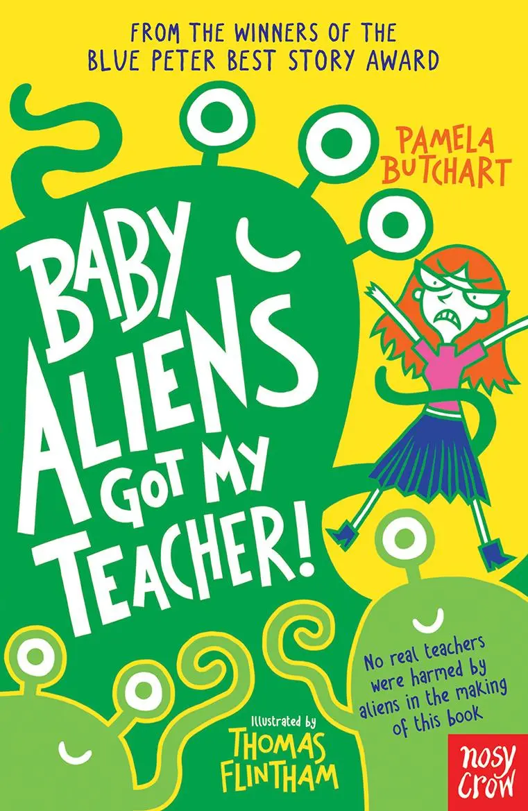Cover: 9780857632371 | Baby Aliens Got My Teacher | Pamela Butchart | Taschenbuch | 176 S.