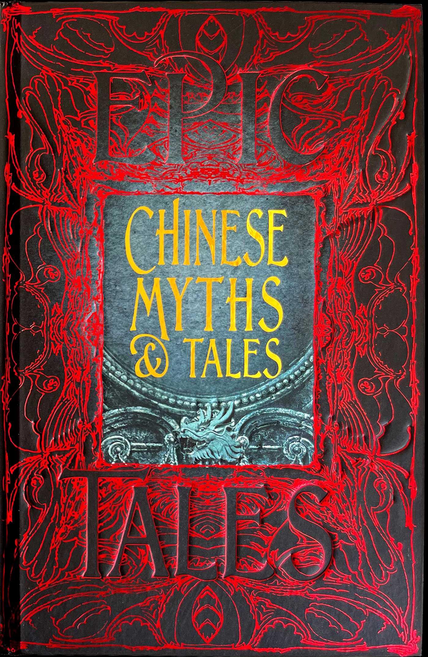 Cover: 9781787552371 | Chinese Myths &amp; Tales: Epic Tales | Flame Tree Studio | Buch | 2018