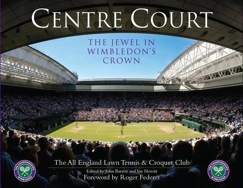 Cover: 9781913412371 | Centre Court | The Jewel in Wimbledon's Crown | John Barrett (u. a.)