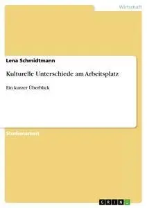 Cover: 9783638922371 | Kulturelle Unterschiede am Arbeitsplatz | Ein kurzer Überblick | Buch
