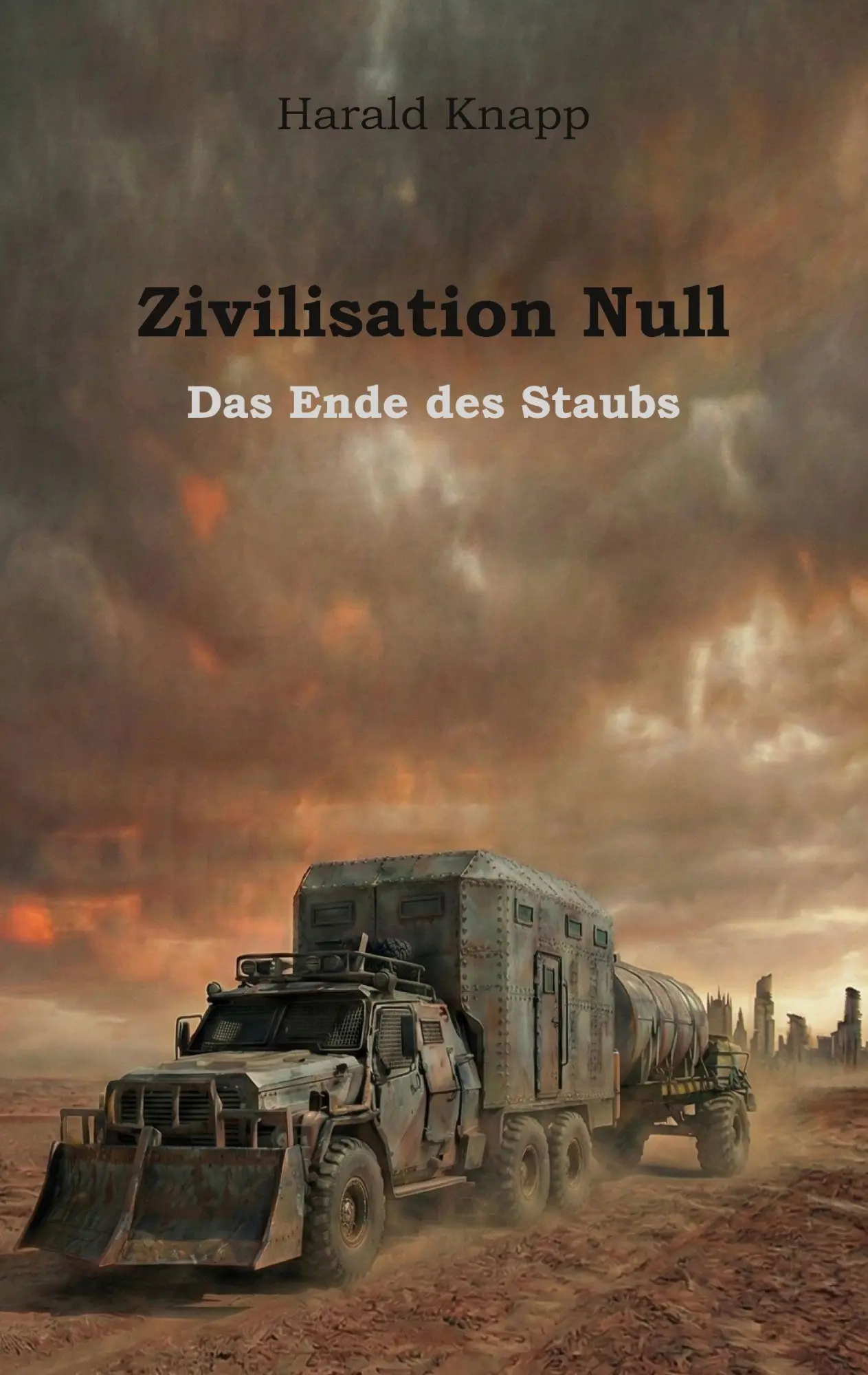 Cover: 9783819262371 | Zivilisation Null | Das Ende des Staubs | Harald Knapp | Taschenbuch