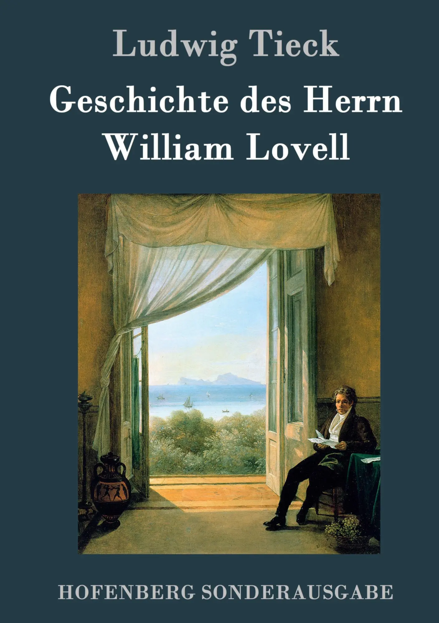 Cover: 9783843092371 | Geschichte des Herrn William Lovell | Ludwig Tieck | Buch | 460 S.