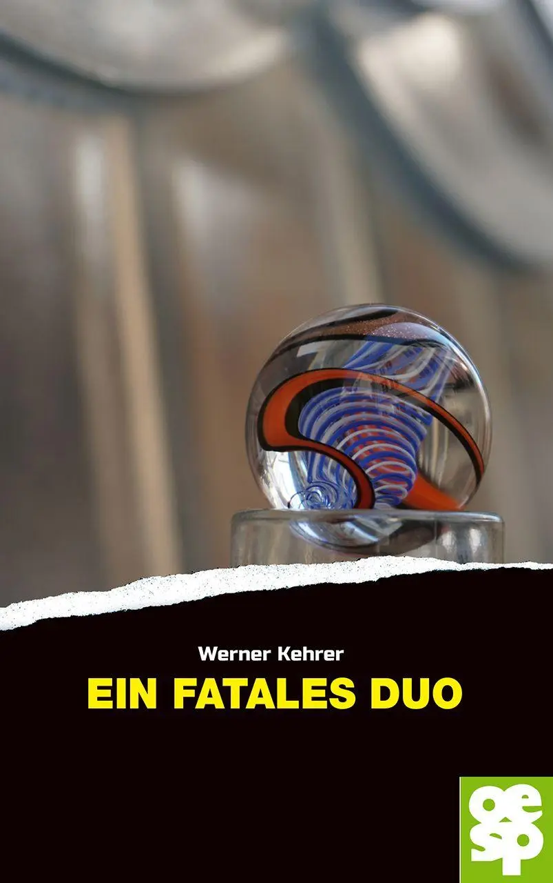 Cover: 9783965552371 | Ein fatales Duo | Kriminalroman | Werner Kehrer | Taschenbuch | 240 S.