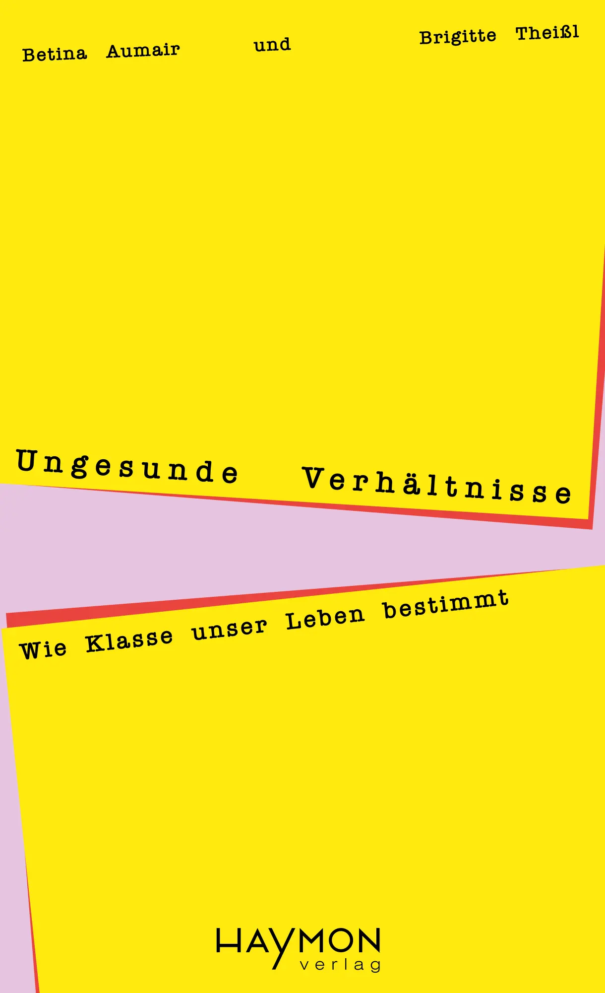 Cover: 9783709982471 | Ungesunde Verhältnisse | Wie Klasse unser Leben bestimmt | Buch | 2026