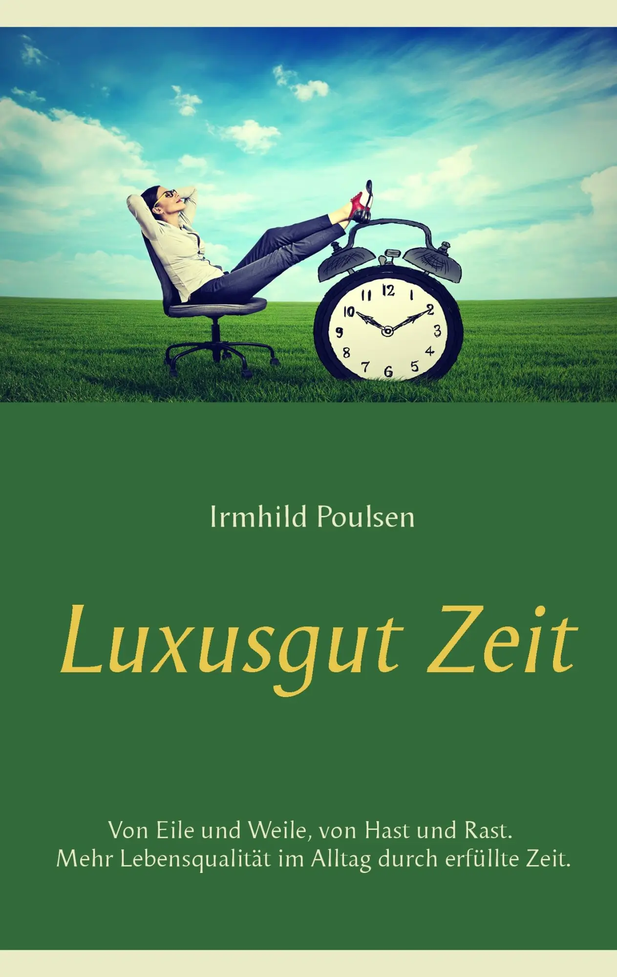 Cover: 9783743162471 | Luxusgut Zeit | Irmhild Poulsen | Taschenbuch | 160 S. | Deutsch