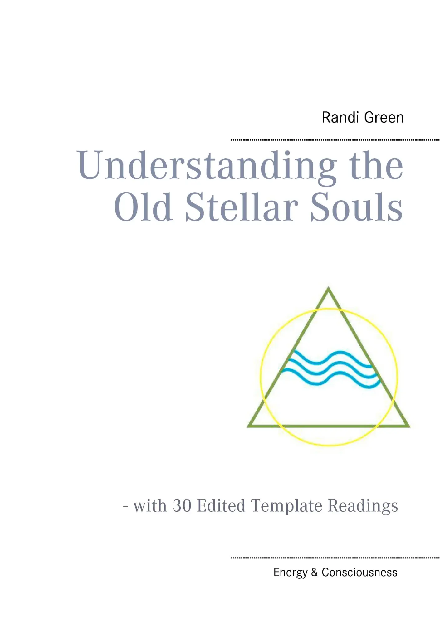 Cover: 9788771142471 | Understanding the Old Stellar Souls | Randi Green | Taschenbuch | 2016