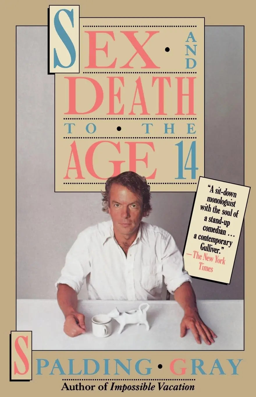 Cover: 9780394742571 | Sex and Death to the Age 14 | Spalding Gray | Taschenbuch | Englisch