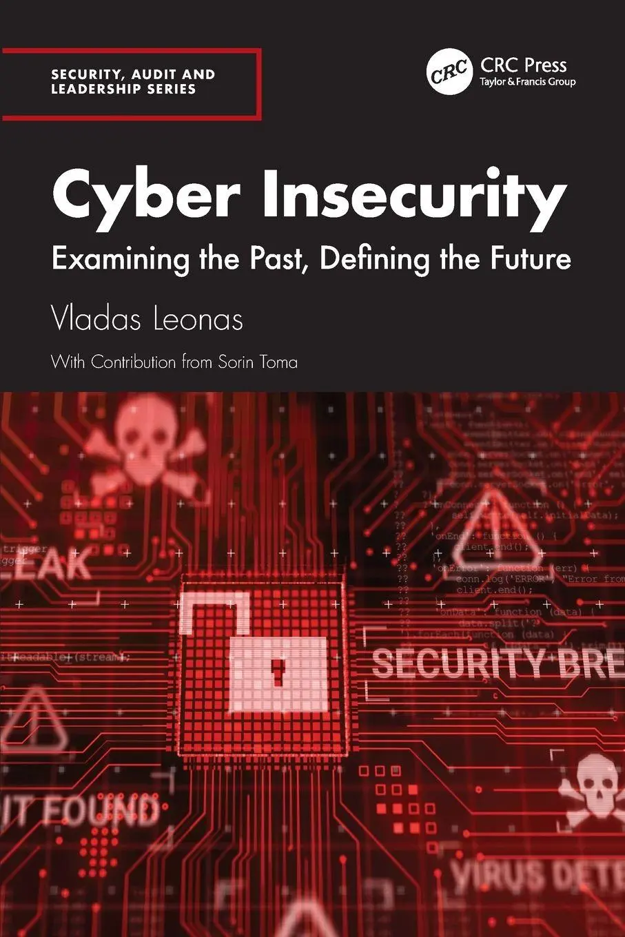 Cover: 9781032672571 | Cyber Insecurity | Examining the Past, Defining the Future | Leonas