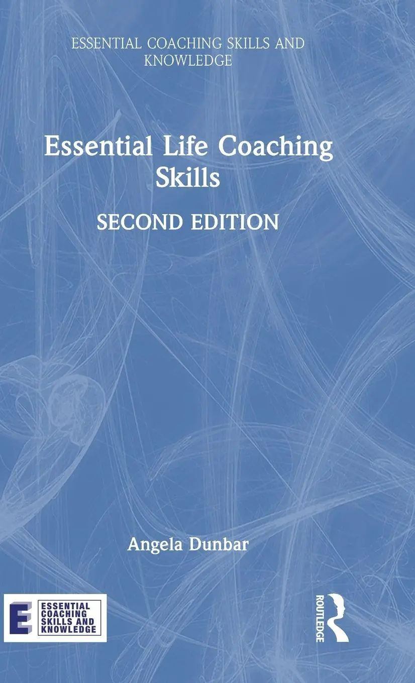 Cover: 9781041102571 | Essential Life Coaching Skills | Angela Dunbar | Buch | Englisch