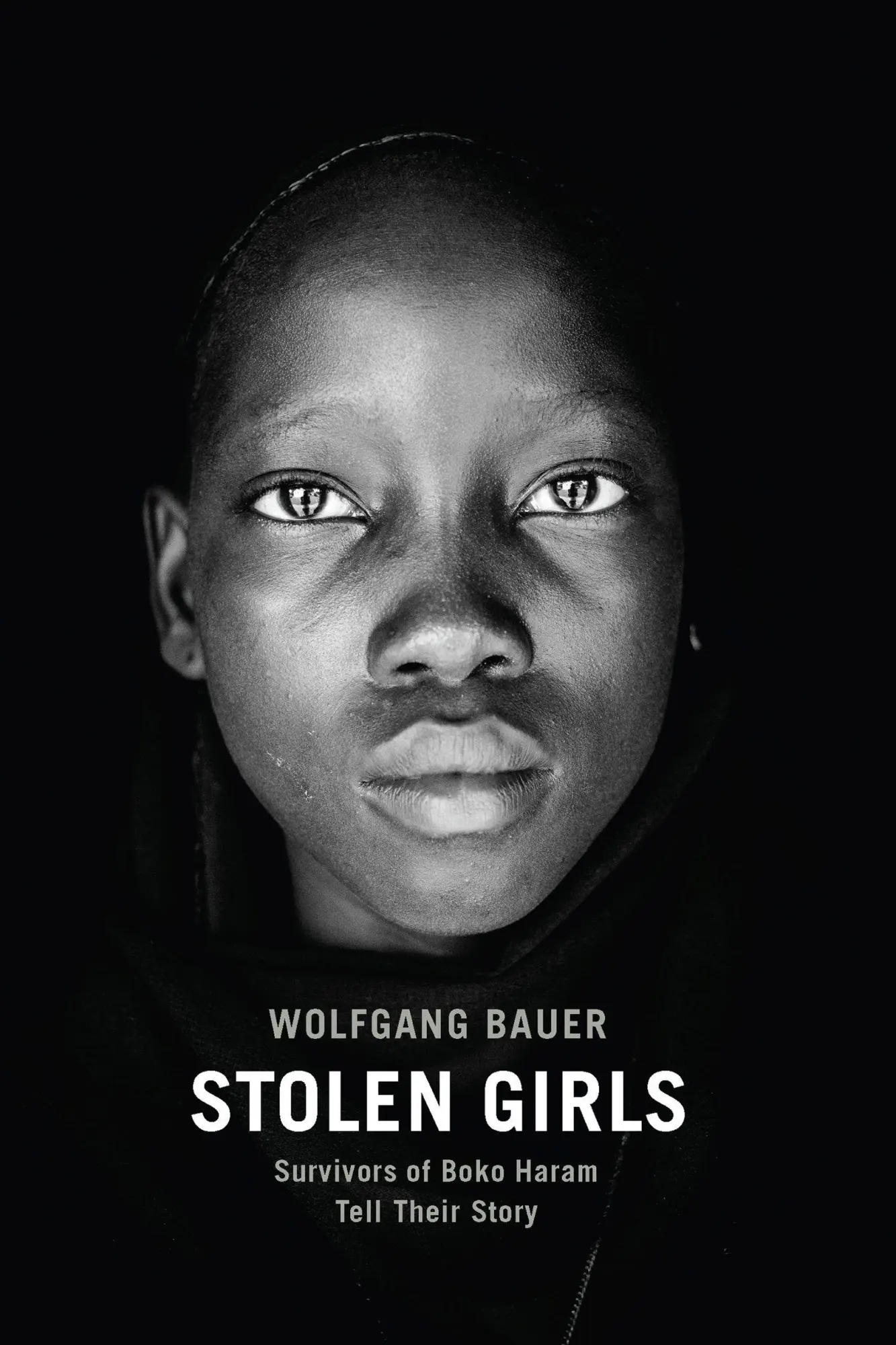 Cover: 9781620972571 | Stolen Girls | Survivors of Boko Haram Tell Their Story | Bauer | Buch