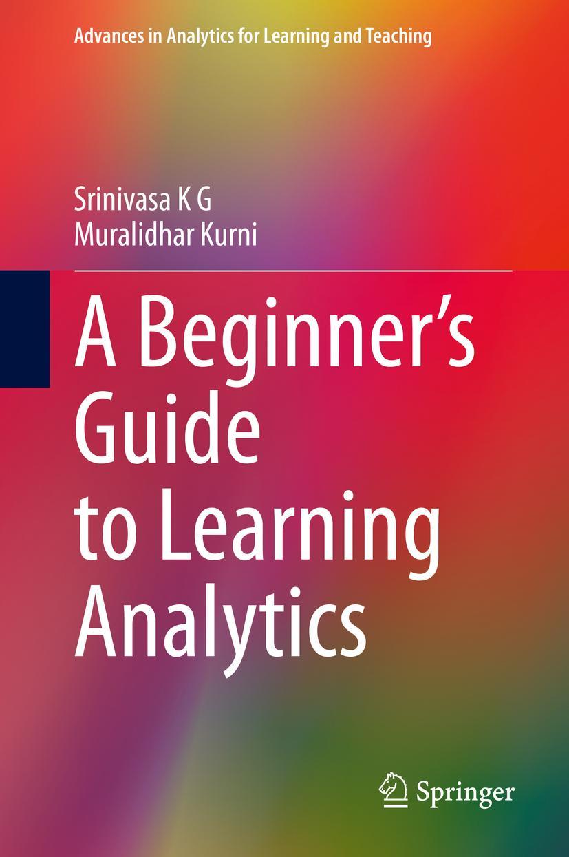 Cover: 9783030702571 | A Beginner's Guide to Learning Analytics | Muralidhar Kurni (u. a.)