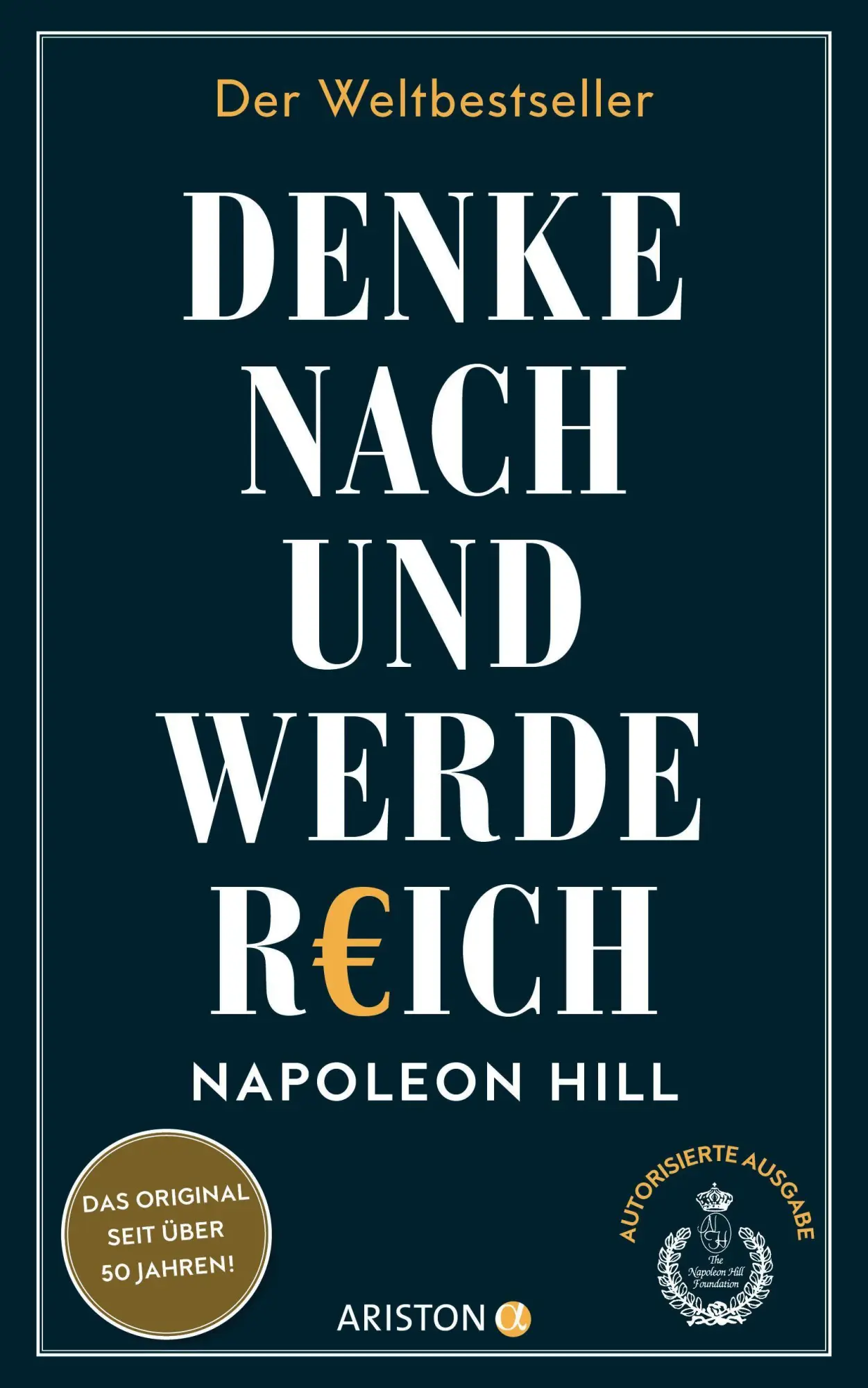 Cover: 9783424202571 | Denke nach und werde reich | Napoleon Hill | Taschenbuch | 288 S.