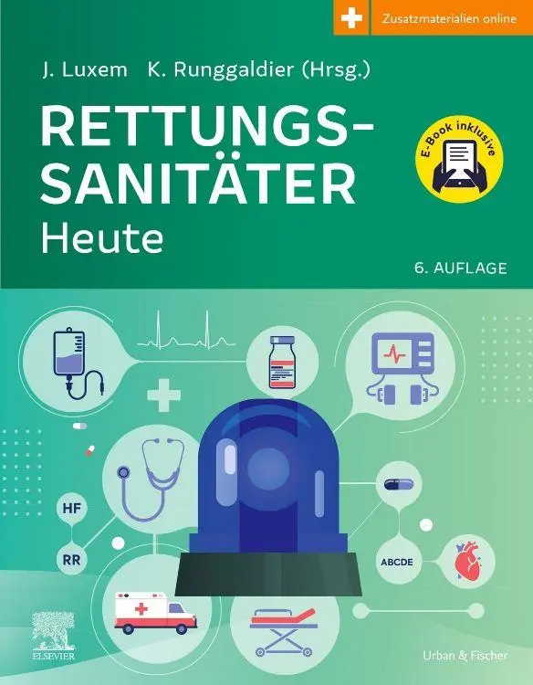 Cover: 9783437482571 | Rettungssanitäter Heute + E-Book | Jürgen Luxem (u. a.) | Taschenbuch
