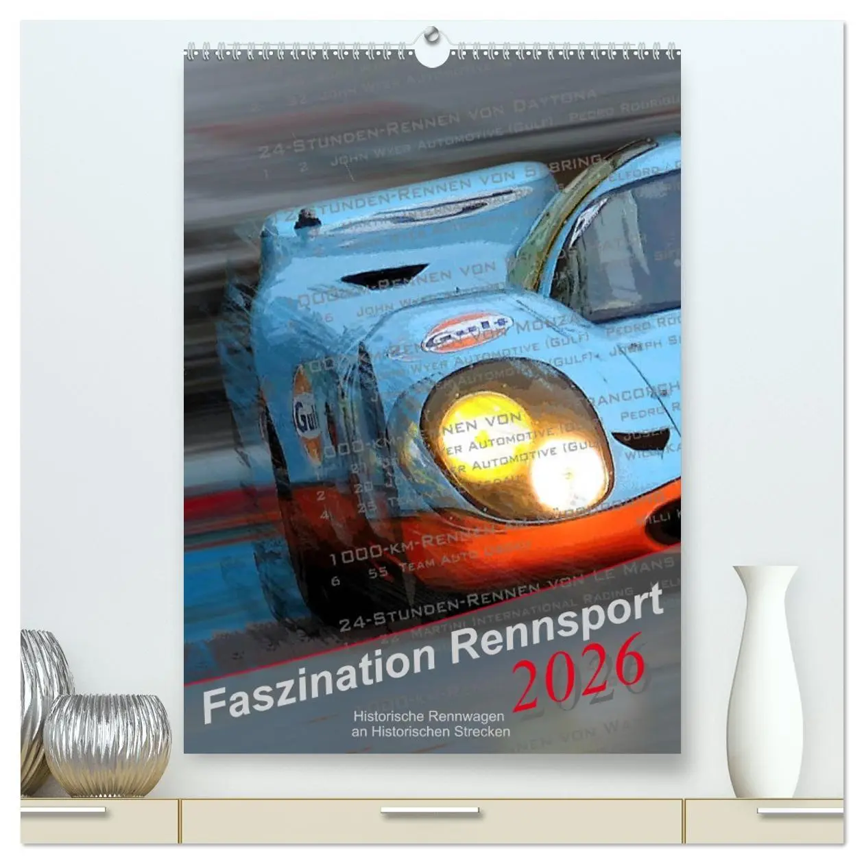 Cover: 9783516372571 | Faszination Rennsport (hochwertiger Premium Wandkalender 2026 DIN...