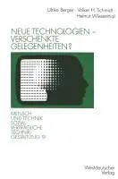 Cover: 9783531122571 | Neue Technologien - verschenkte Gelegenheiten? | Schmidt (u. a.) | x