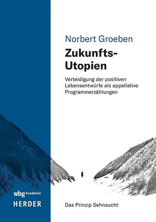 Cover: 9783534642571 | Zukunfts-Utopien | Norbert Groeben | Taschenbuch | 164 S. | Deutsch