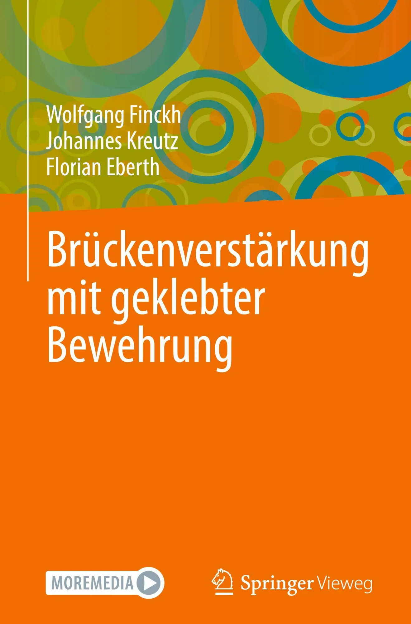 Cover: 9783658492571 | Brückenverstärkung mit geklebter Bewehrung | Wolfgang Finckh (u. a.)
