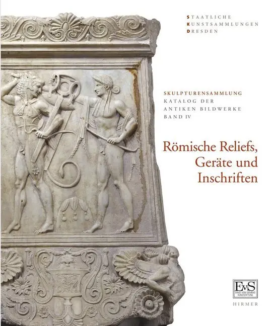Cover: 9783777432571 | Römische Reliefs, Geräte und Inschriften | Kordelia Knoll (u. a.) Cover: 9783777432571 | Römische Reliefs, Geräte und Inschriften | Kordelia Knoll (u. a.)