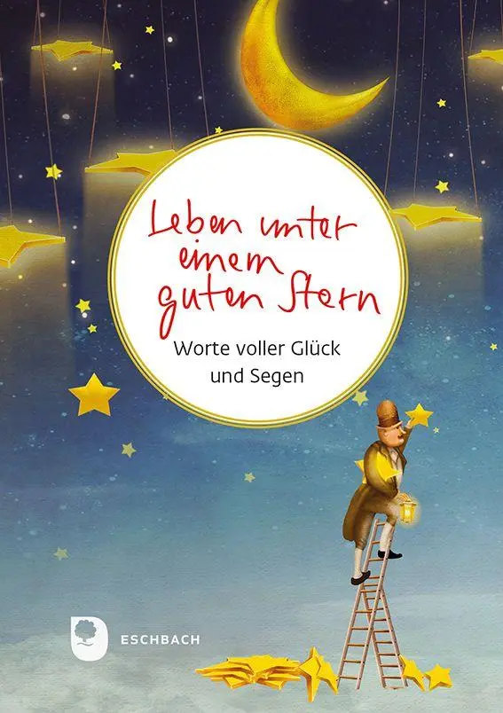 Cover: 9783987002571 | Leben unter einem guten Stern | Worte voller Glück und Segen | Buch