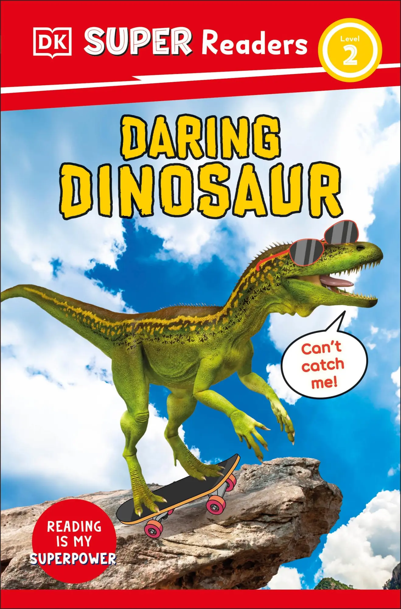 Cover: 9780241722671 | DK Super Readers Level 2 Daring Dinosaur | Animals with Attitude | Dk