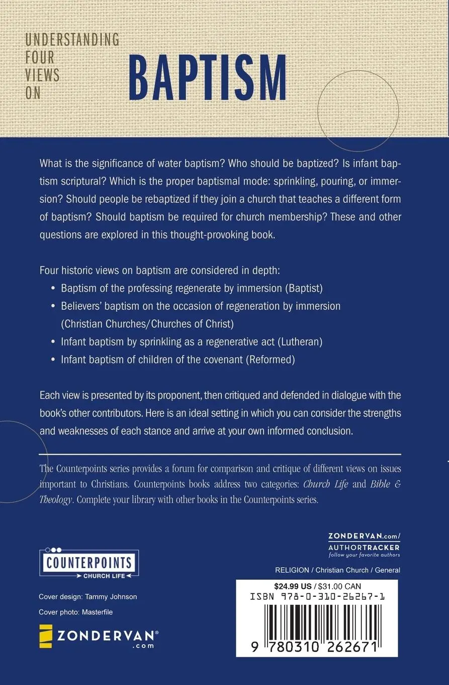 Rückseite: 9780310262671 | Understanding Four Views on Baptism | Tom J. Nettles (u. a.) | Buch