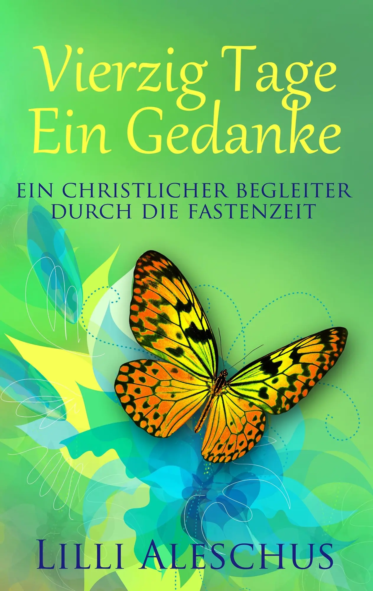 Cover: 9783748192671 | Vierzig Tage - Ein Gedanke | Lilli Aleschus | Taschenbuch | Paperback
