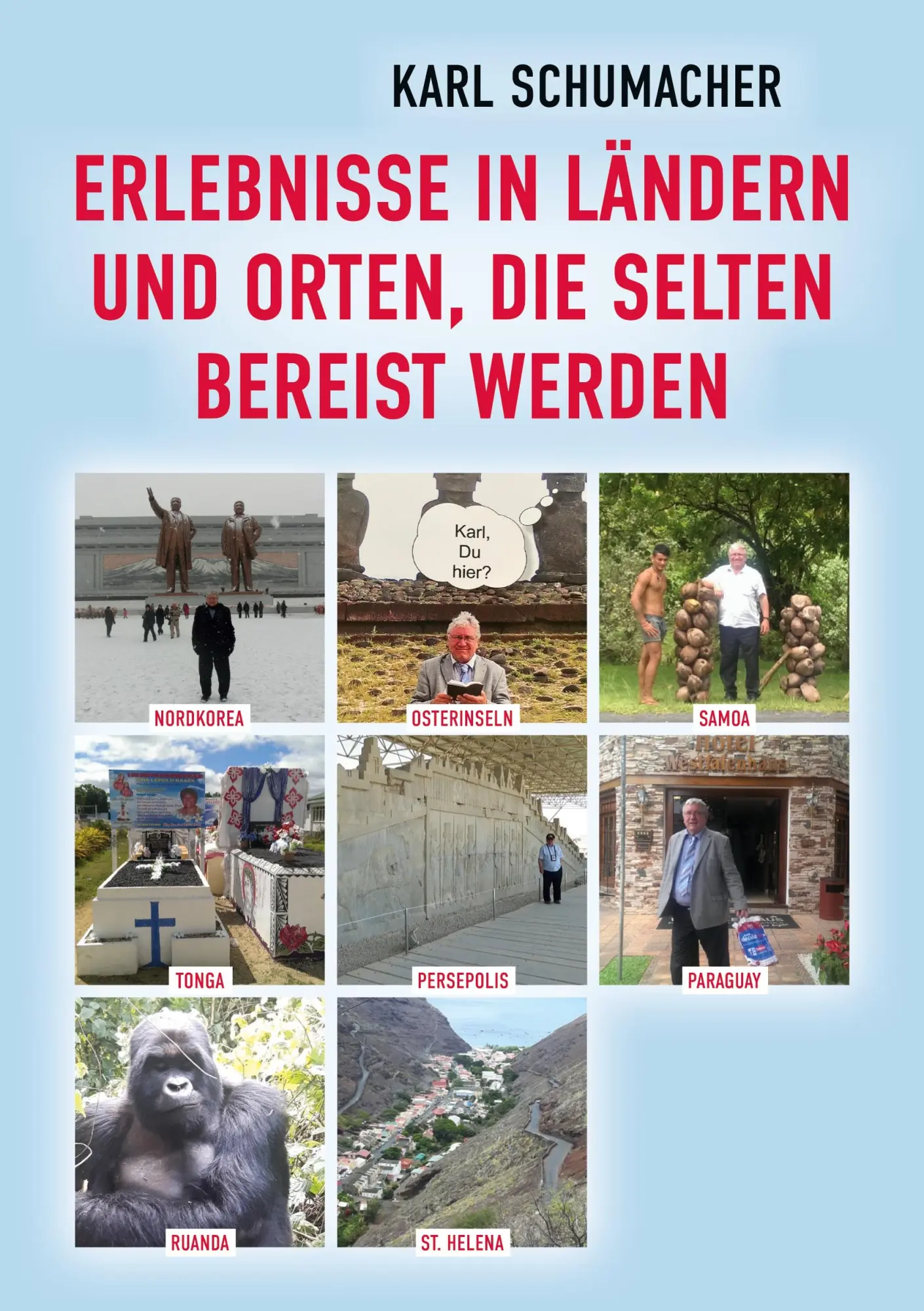 Cover: 9783756872671 | Erlebnisse in Ländern und Orten, die selten bereist werden | Buch