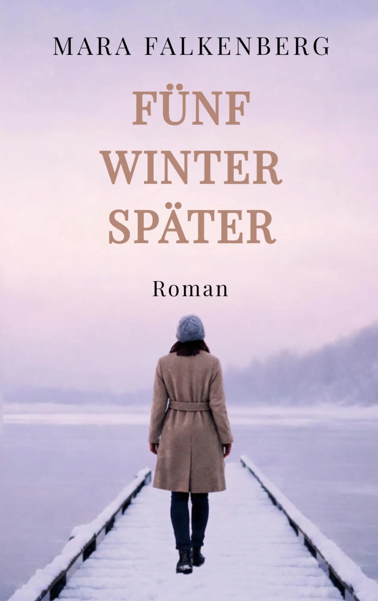 Cover: 9783769362671 | Fünf Winter später | Mara Falkenberg | Taschenbuch | 300 S. | Deutsch