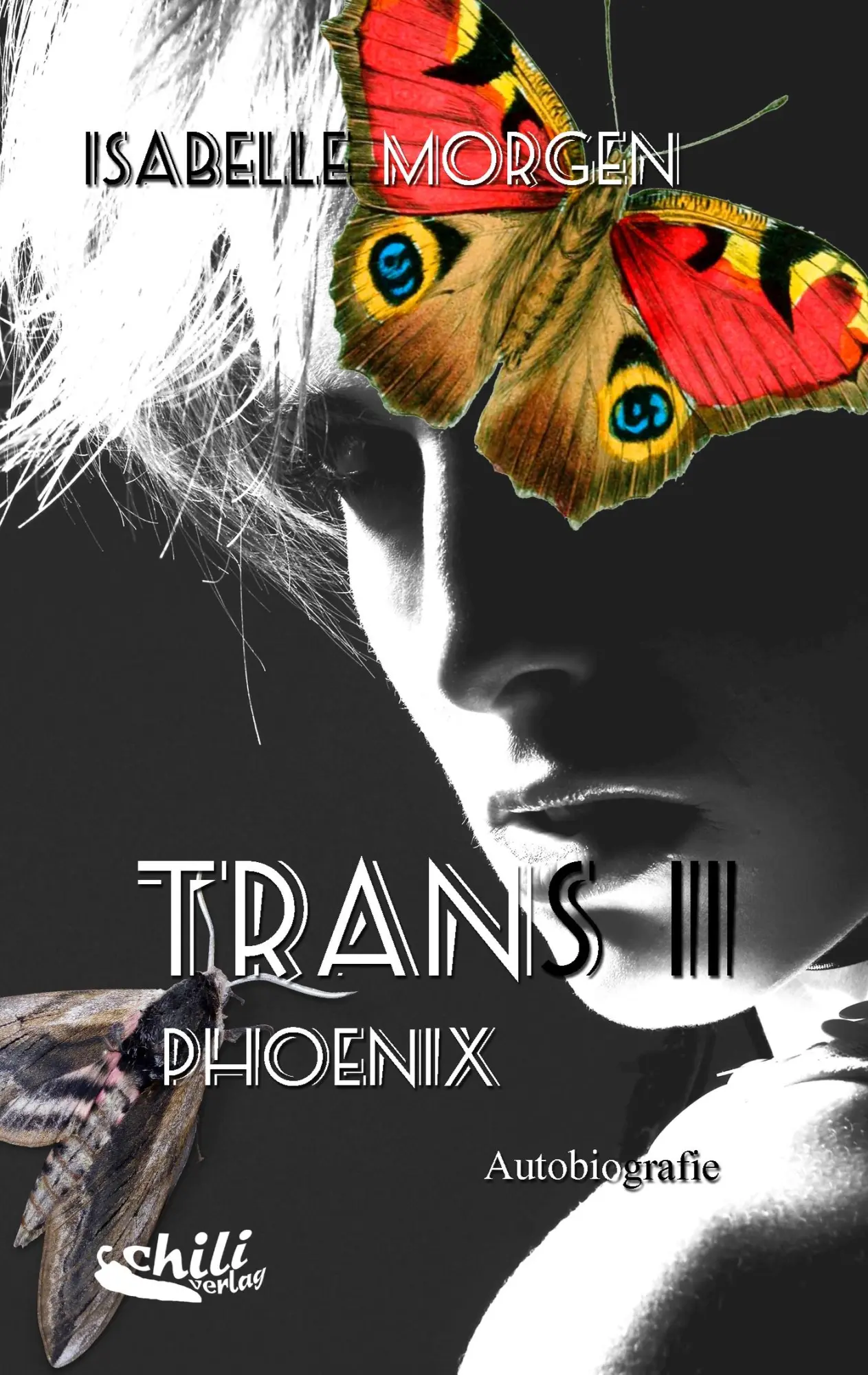 Cover: 9783943292671 | TRANS II : Phoenix | Autobiografie | Isabelle Morgen | Taschenbuch