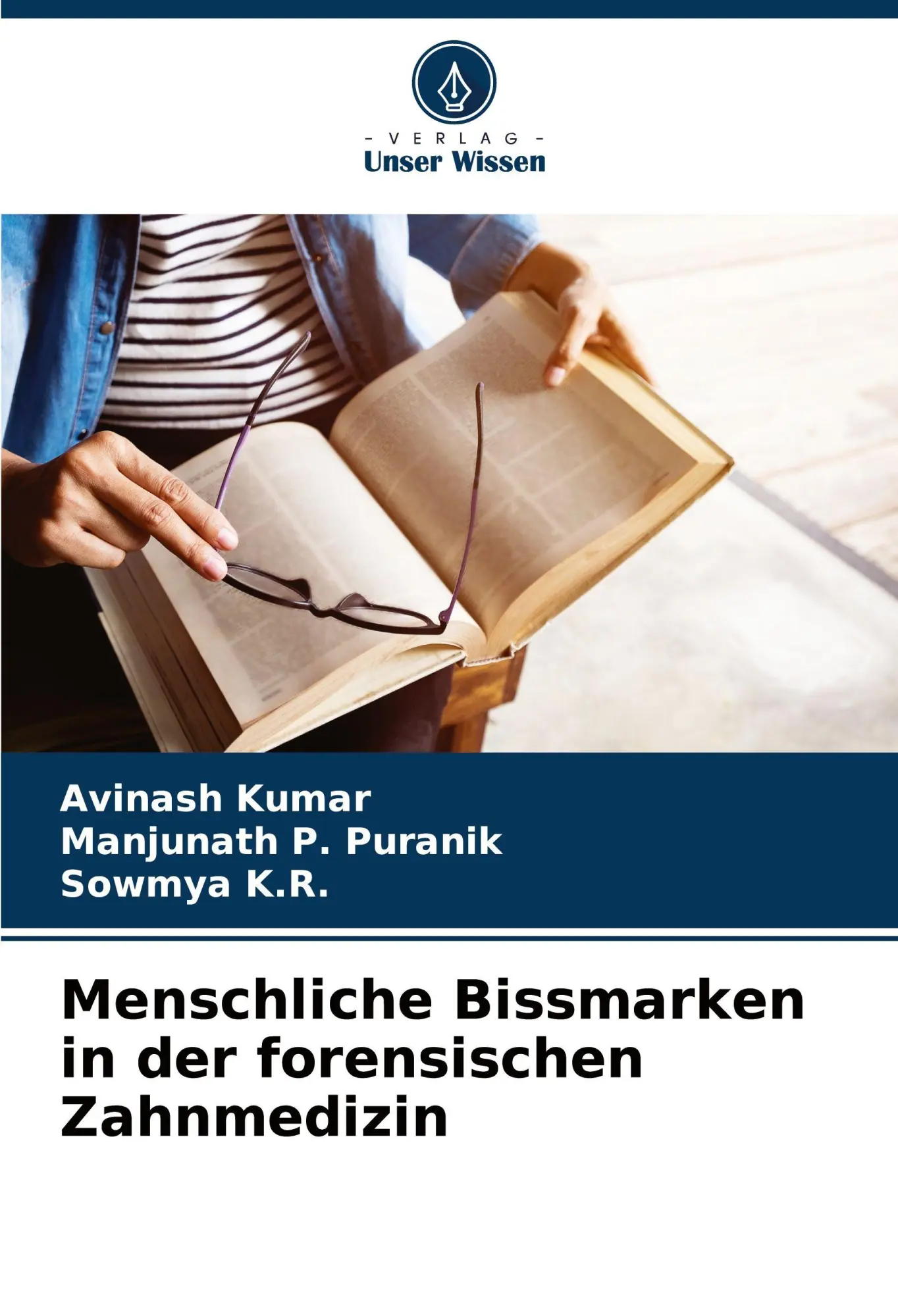 Cover: 9786208242671 | Menschliche Bissmarken in der forensischen Zahnmedizin | Kumar (u. a.)
