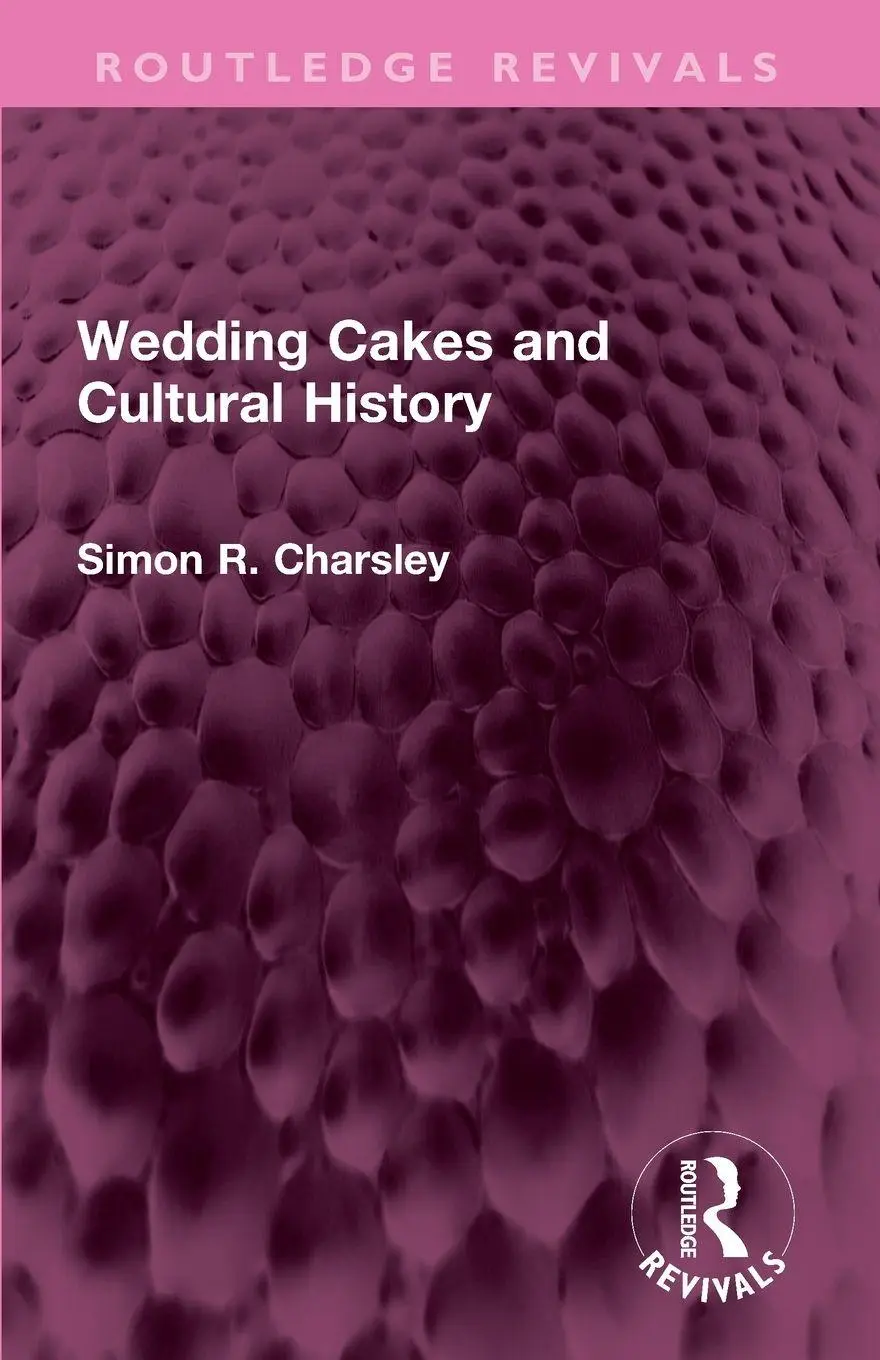 Cover: 9781032342771 | Wedding Cakes and Cultural History | Simon Charsley | Taschenbuch
