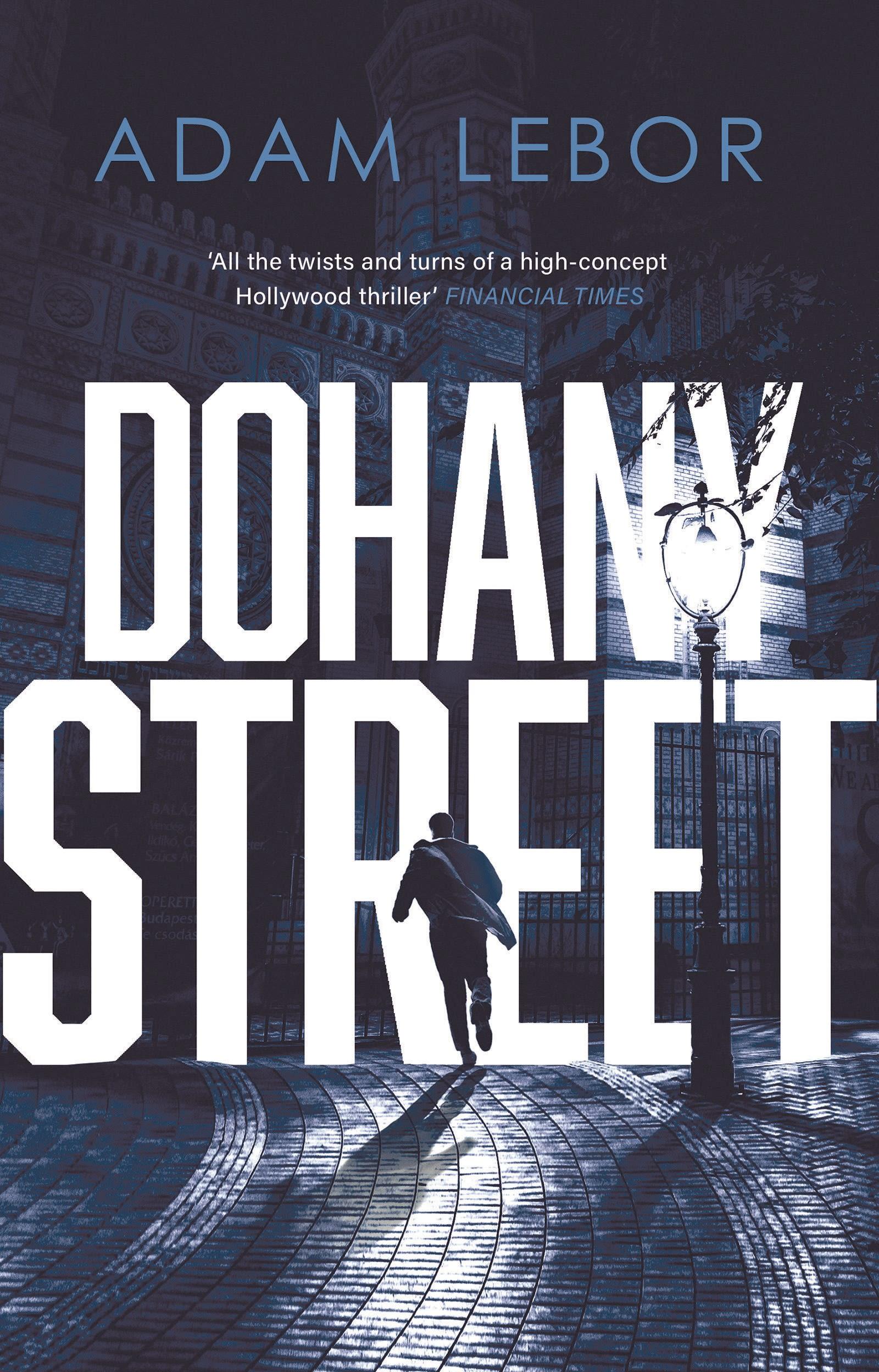 Cover: 9781786692771 | Dohany Street | Adam Lebor | Taschenbuch | Kartoniert / Broschiert