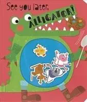 Cover: 9781788432771 | Greening, R: See You Later, Alligator! | Rosie Greening | Englisch