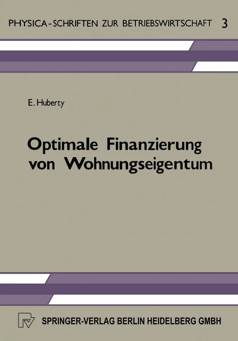 Cover: 9783790802771 | Optimale Finanzierung von Wohnungseigentum | E. Huberty | Taschenbuch