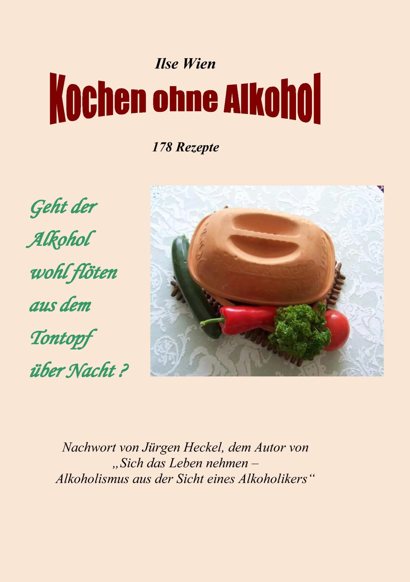 Cover: 9783837042771 | Kochen ohne Alkohol | Ilse Wien | Taschenbuch | 264 S. | Deutsch