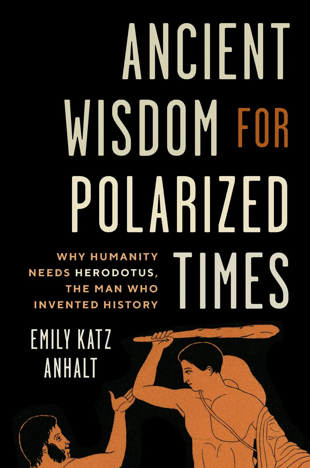 Cover: 9780300272871 | Ancient Wisdom for Polarized Times | Emily Katz Anhalt | Buch | 2025