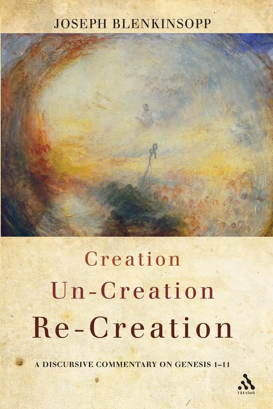 Cover: 9780567372871 | Creation, Un-Creation, Re-Creation | Joseph Blenkinsopp | Taschenbuch