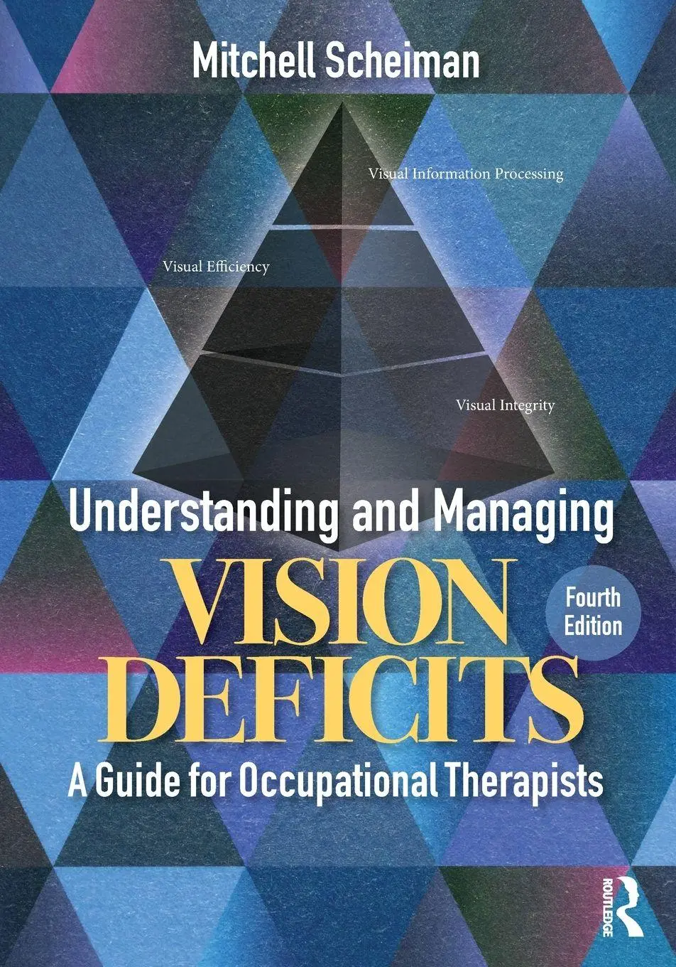 Cover: 9781032882871 | Understanding and Managing Vision Deficits | Mitchell Scheiman | Buch