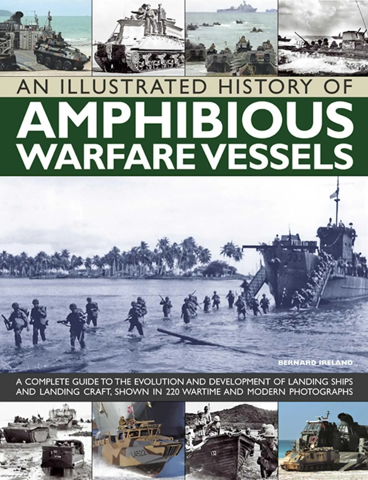 Cover: 9781780192871 | An Illustrated History of Amphibious Warfare Vessels | Bernard Ireland
