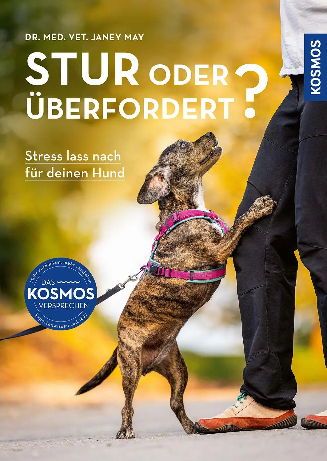 Cover: 9783440182871 | Stur oder überfordert? | Stress lass nach für deinen Hund | Janey May