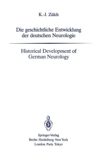 Cover: 9783642522871 | Die geschichtliche Entwicklung der deutschen Neurologie /...