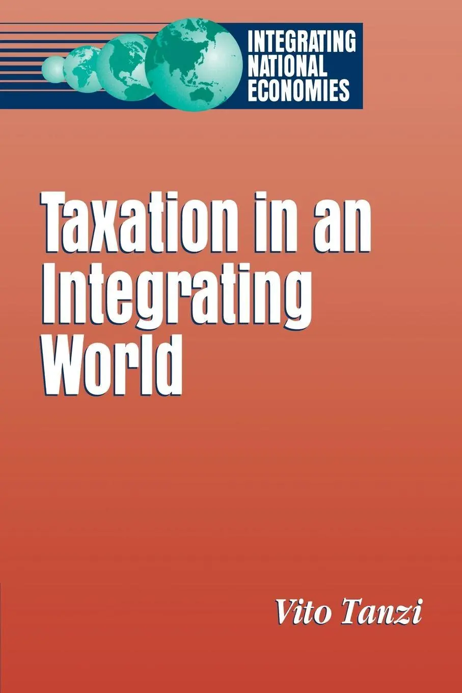 Cover: 9780815782971 | Taxation in an Integrating World | Vito Tanzi | Taschenbuch | Englisch